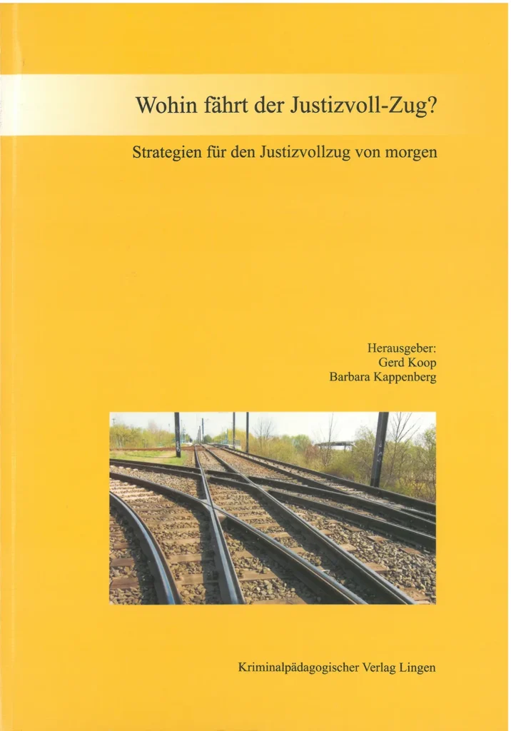 Cover des Werkes „Wohin fährt der Justizvoll-Zug?“